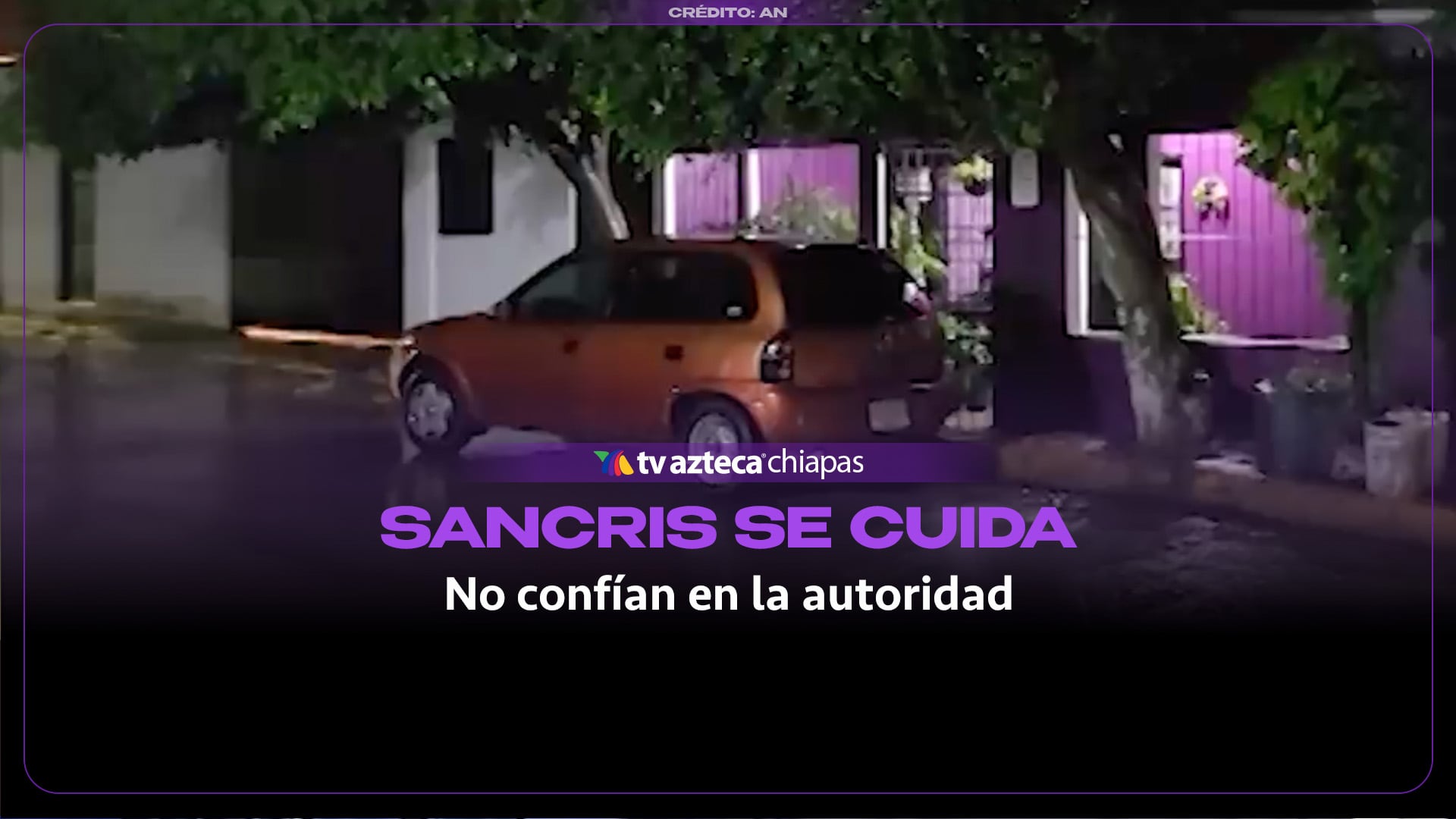 SANCRIS SE CUIDA NO CONFÍAN EN LA AUTORIDAD