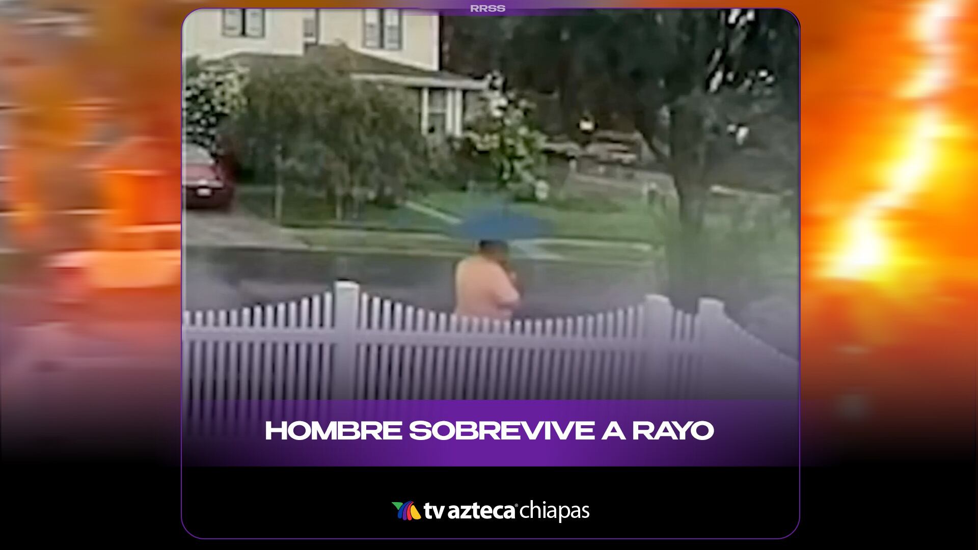 HOMBRE SOBREVIVE A RAYO