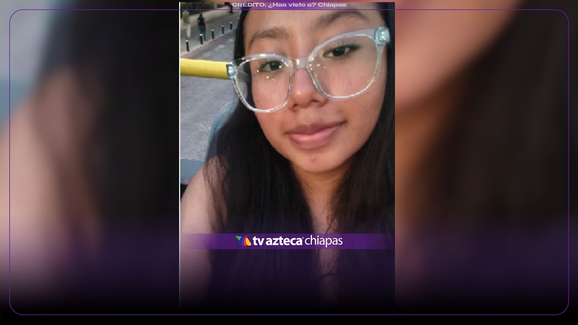 ¡Menor de edad salió de su casa y no regresó! Se busca a Yenni Esmeralda en Tuxtla Gutierrez