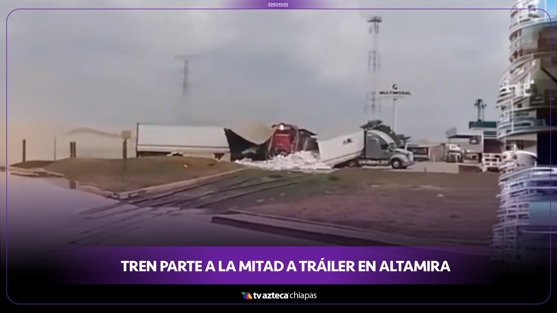 TREN PARTE A LA MITAD A TRÁILER EN ALTAMIRA