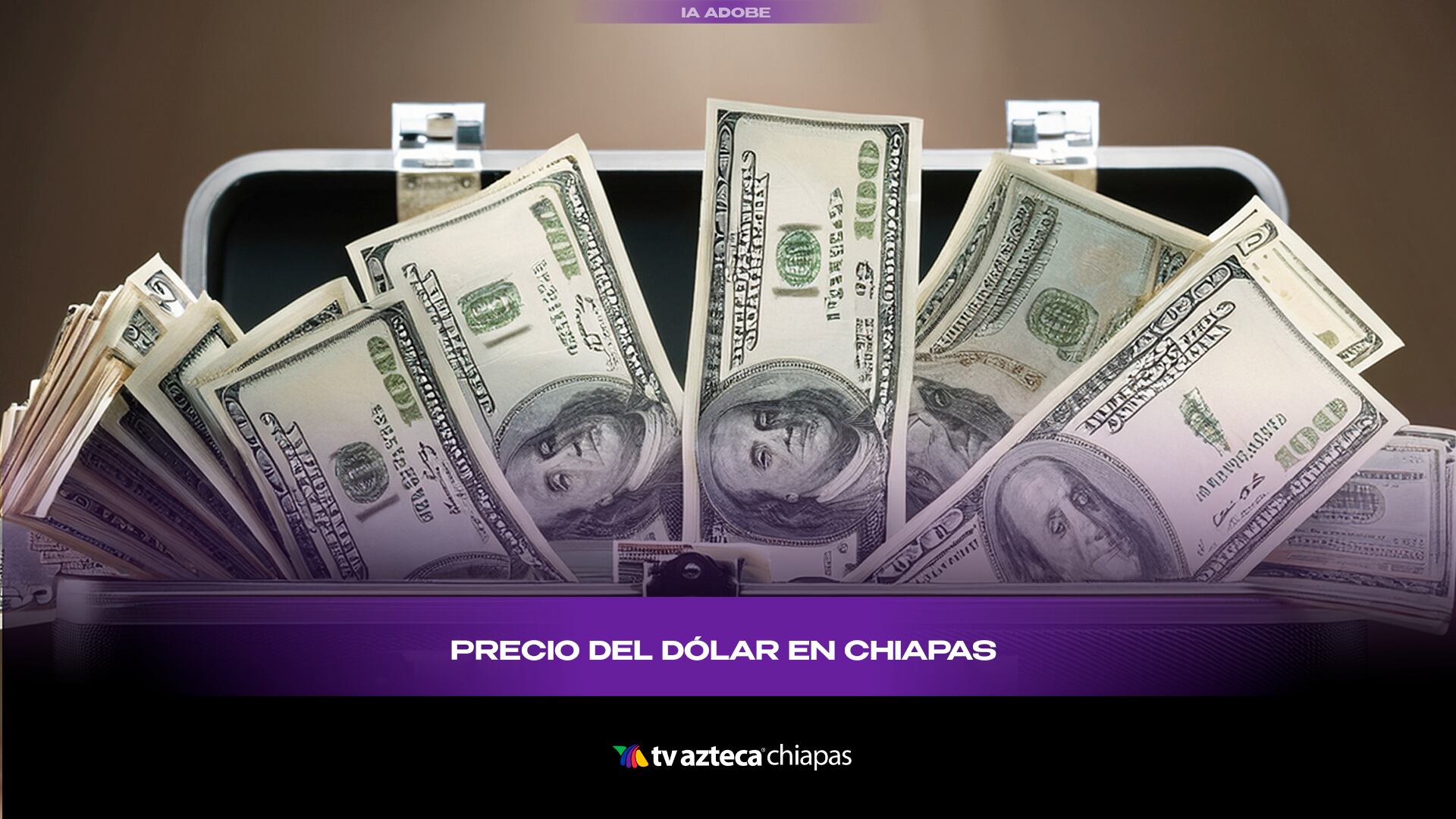 Dólar Chiapas hoy 26 de junio