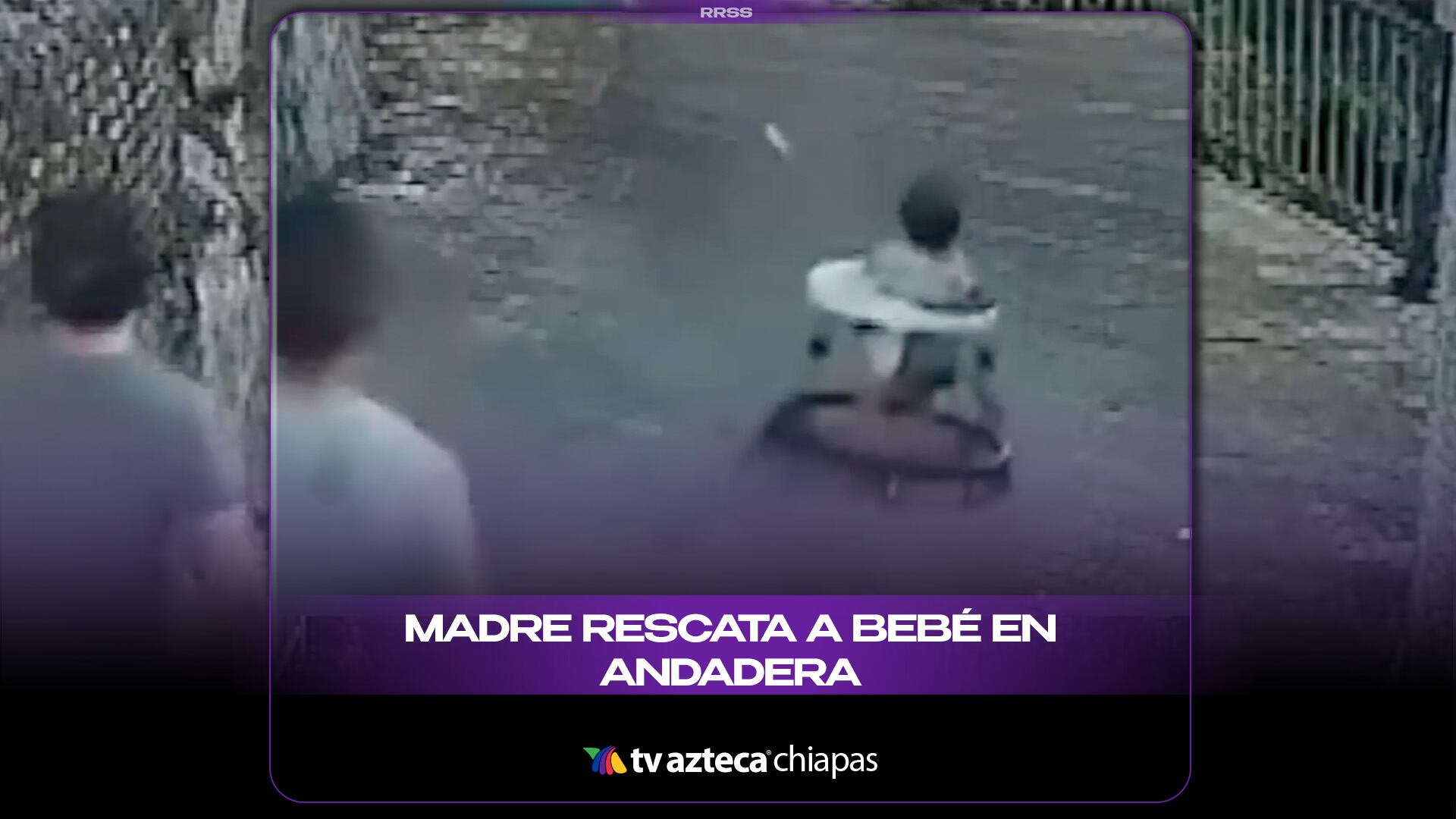 MADRE RESCATA A BEBÉ EN ANDADERA
