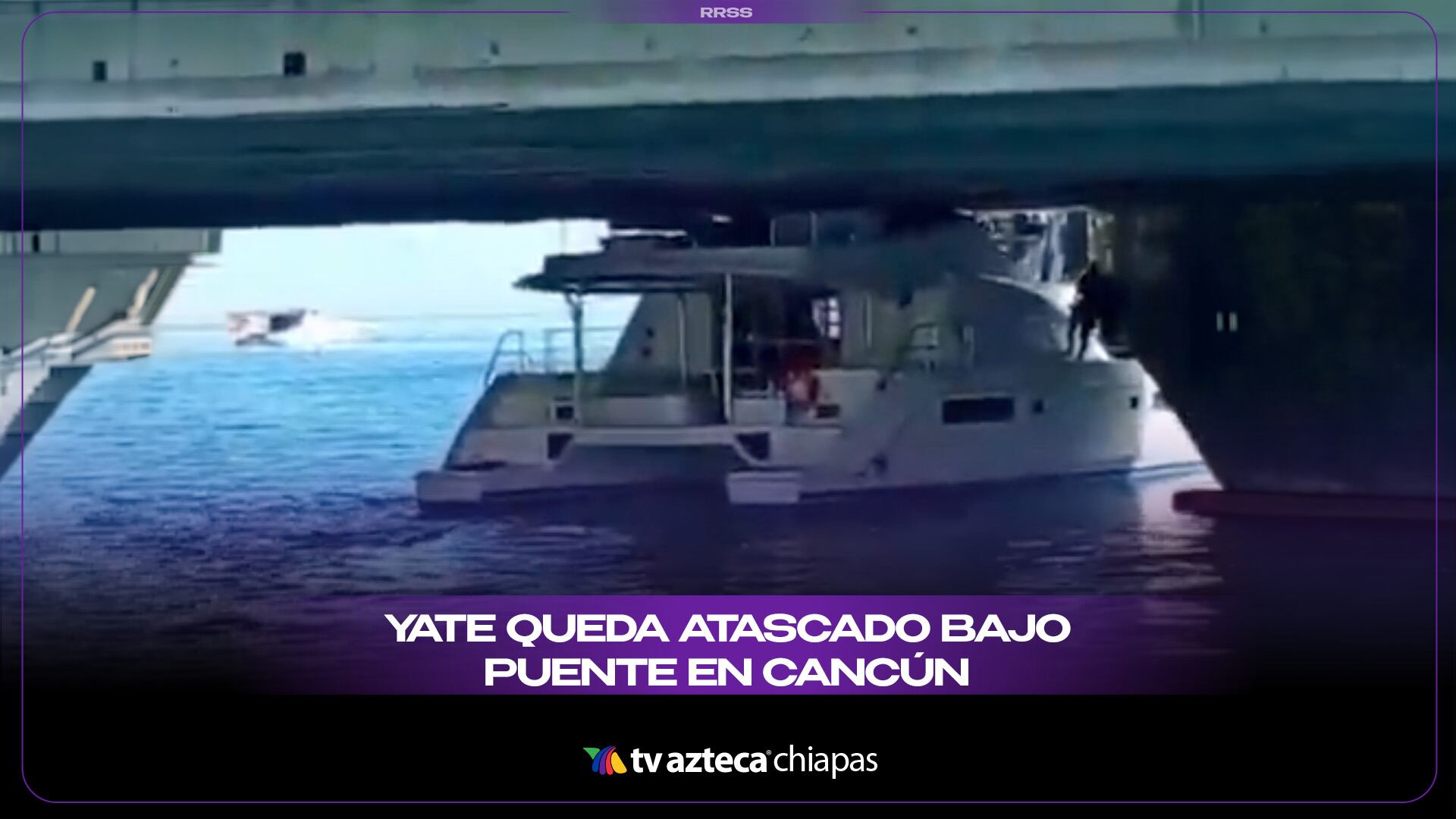 YATE QUEDA ATASCADO BAJO PUENTE EN CANCÚN