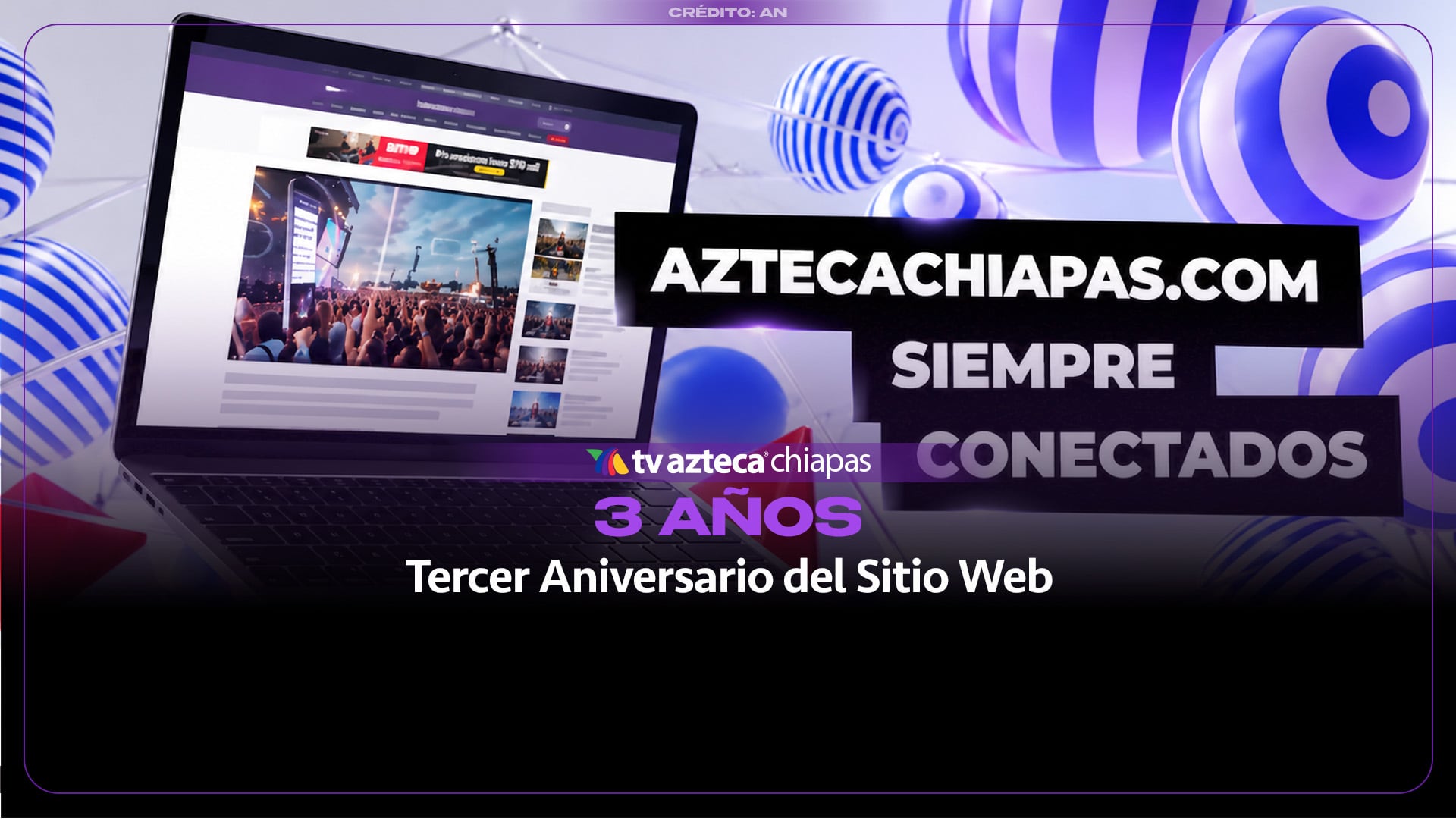 ¡Líderes en el sureste! TV Azteca Chiapas celebra tres años conquistando el mundo digital