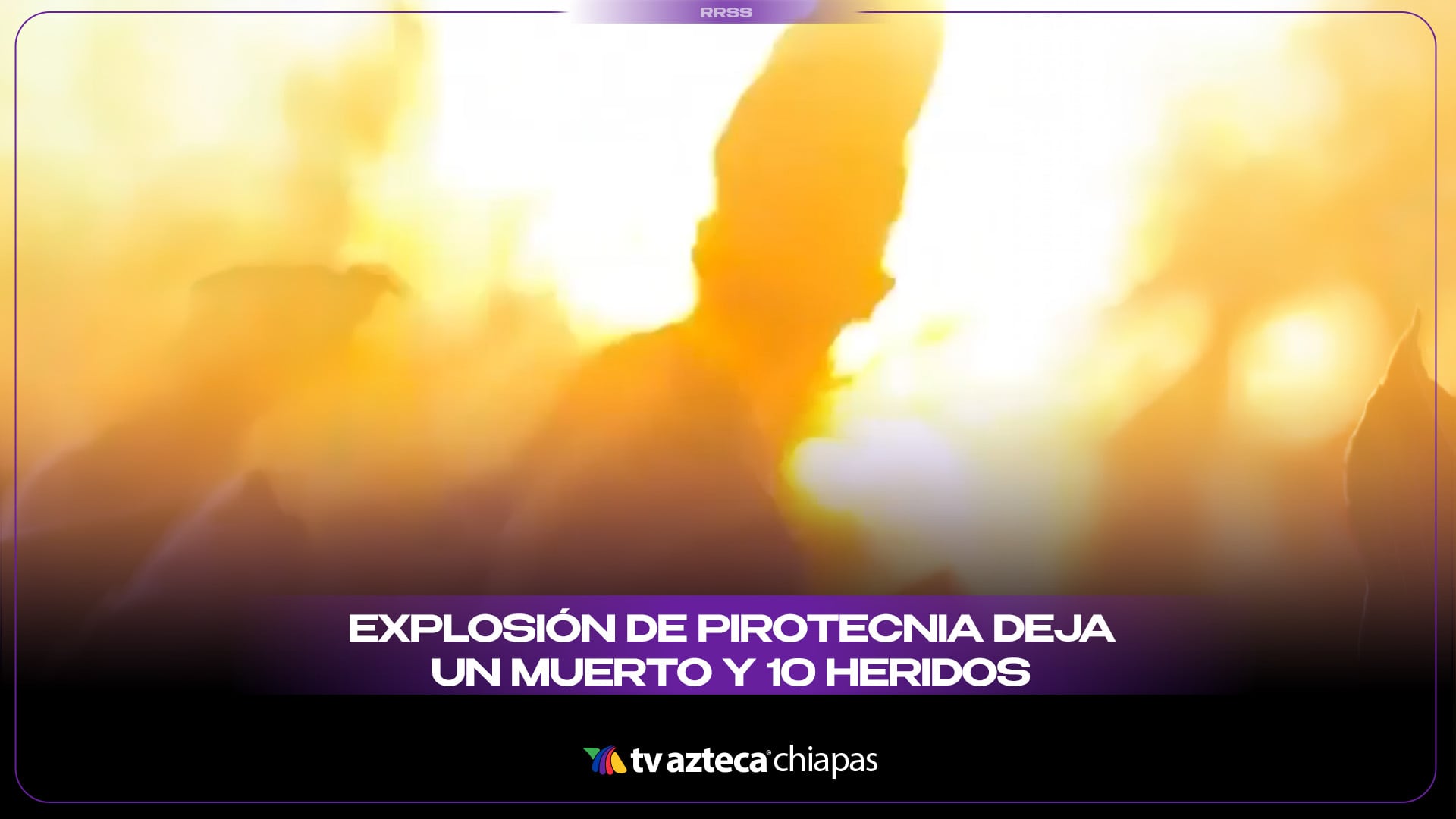 EXPLOSIÓN DE PIROTECNIA DEJA UN MUERTO Y 10 HERIDOS