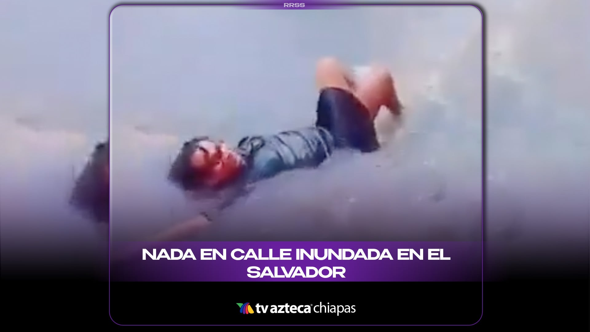 NADA EN CALLE INUNDADA EN EL SALVADOR