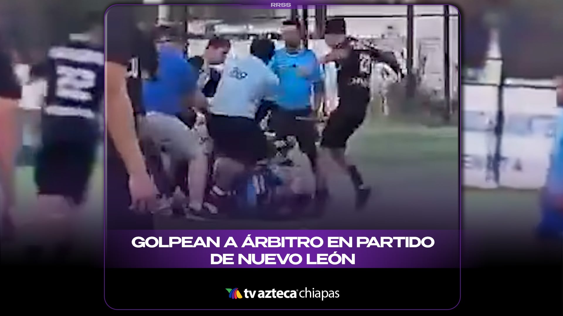 Árbitro es agredido por jugadores en partido de Nuevo León (VIDEO)