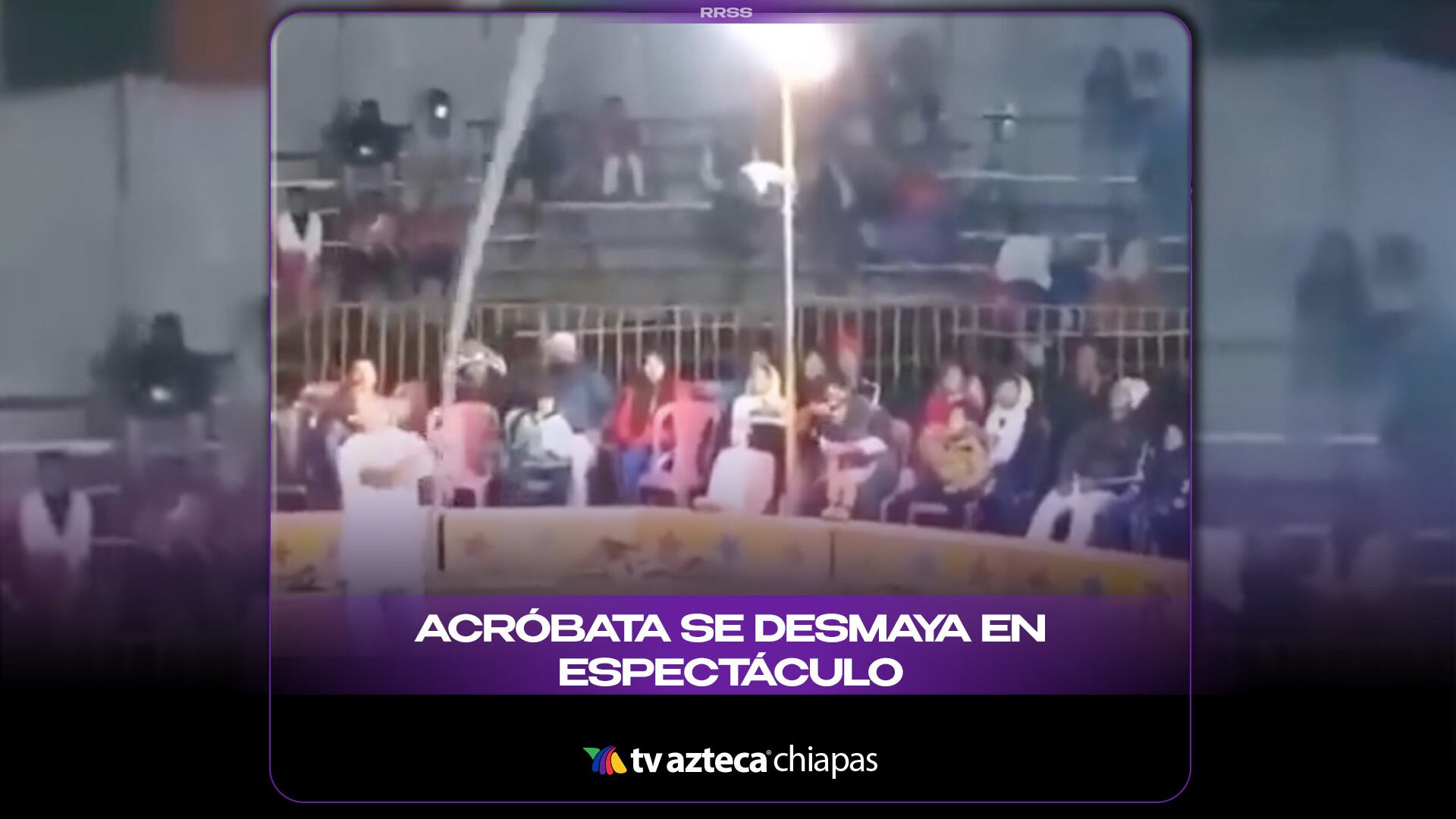 ACRÓBATA SE DESMAYA EN ESPECTÁCULO