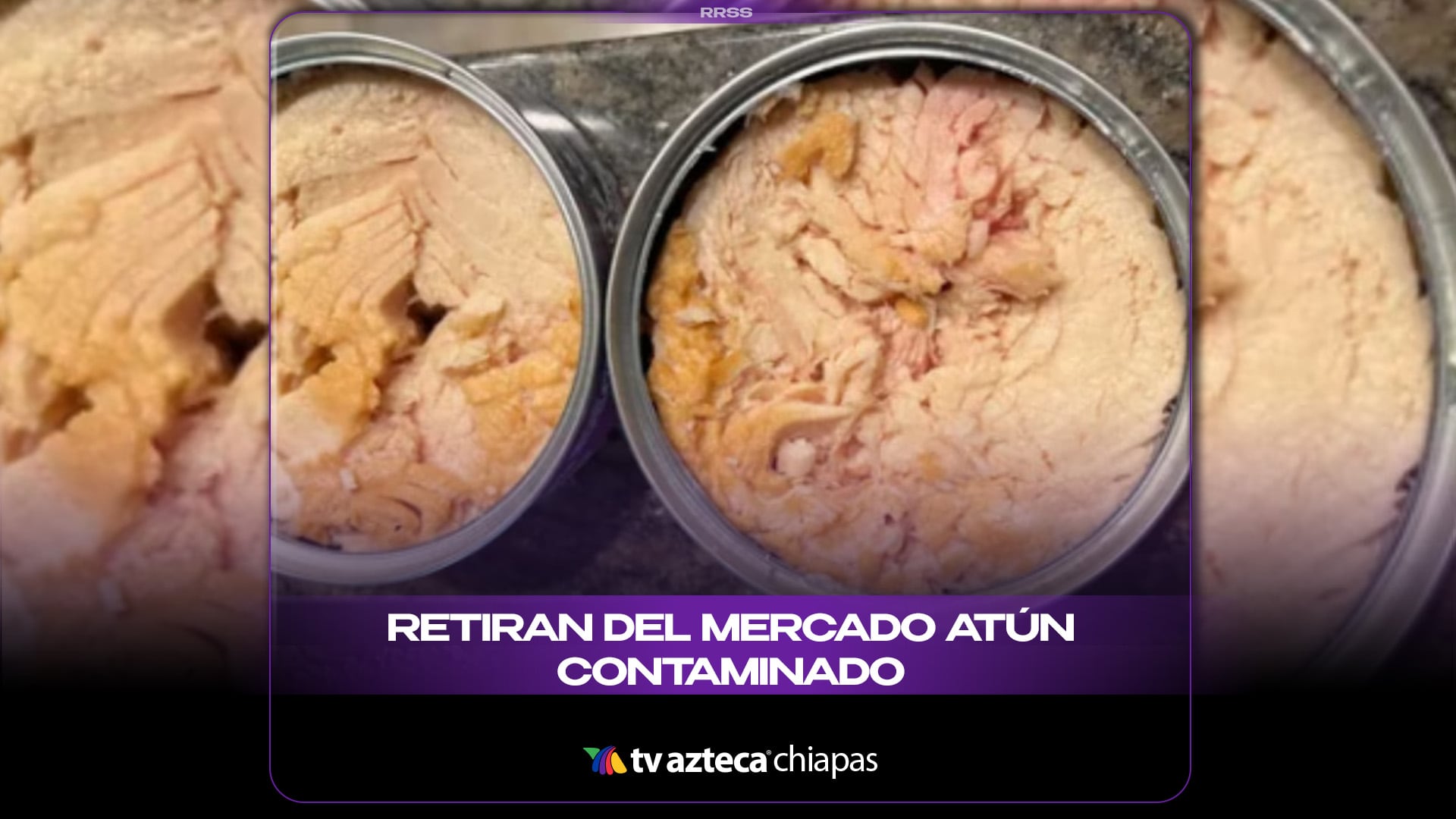 RETIRAN DEL MERCADO ATÚN CONTAMINADO