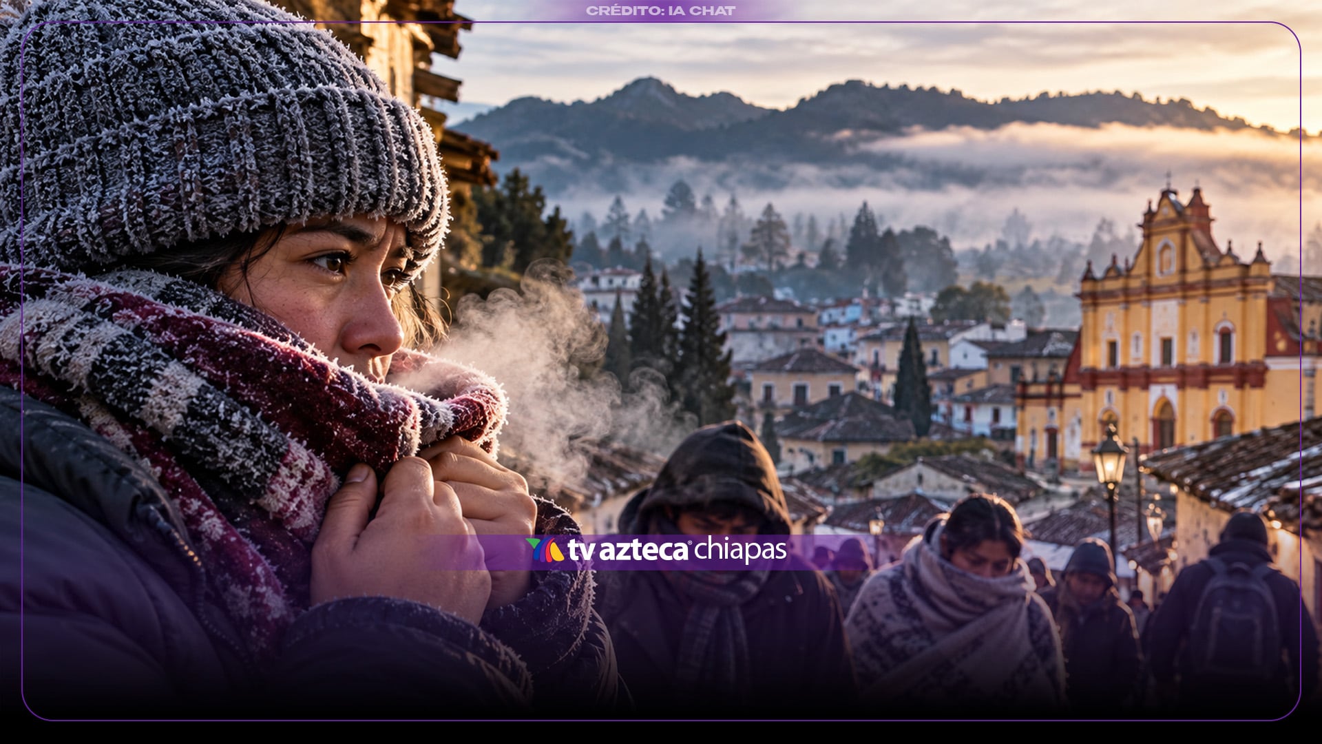 Este domingo 25 de octubre será el primer día más frío del año en Chiapas: municipios que alcanzarán hasta 4° grados