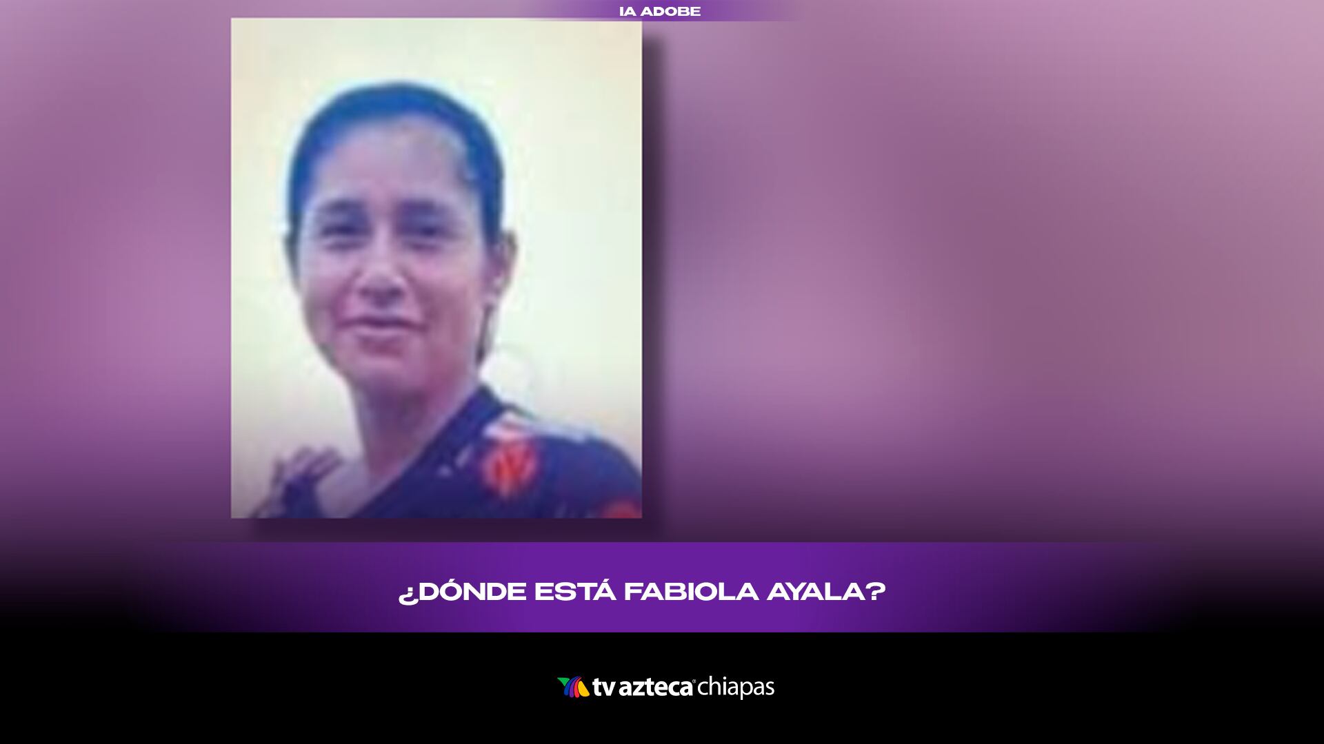 Fabiola Ayala desaparecida Tabasco
