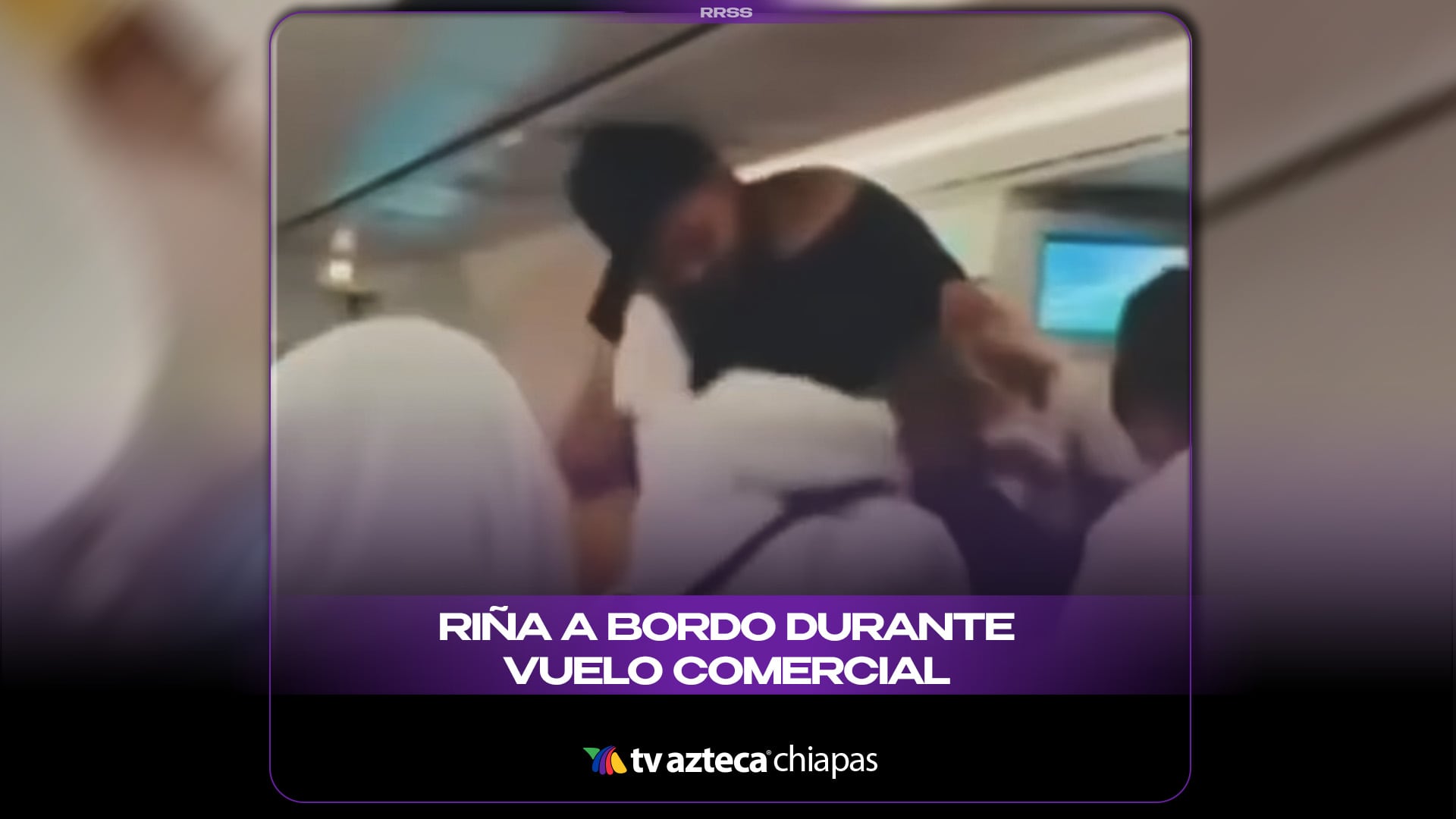 RIÑA A BORDO DURANTE VUELO COMERCIAL