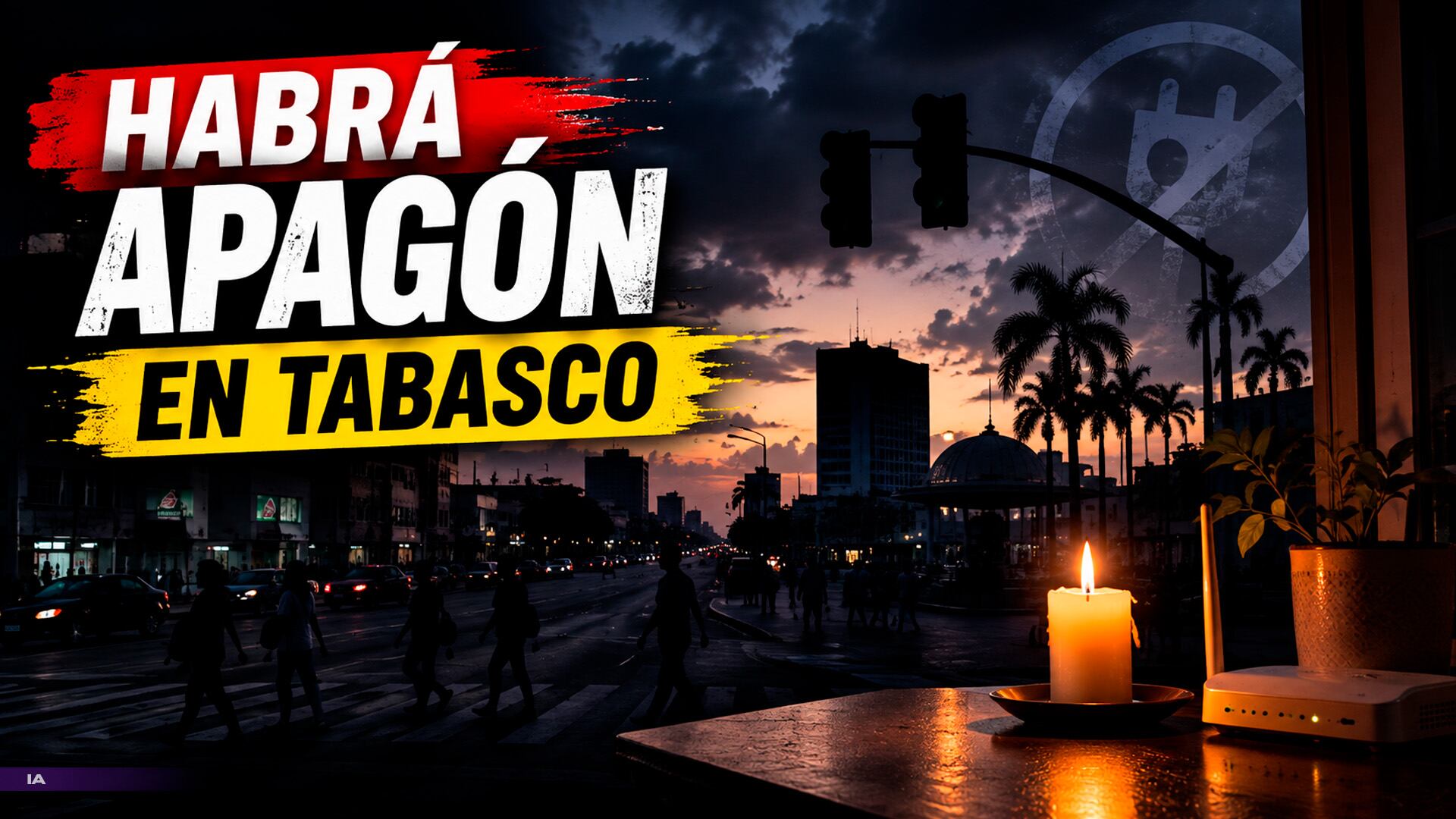 ¡Apagón en Tabasco este jueves! Estas colonias se quedarán sin luz por varias horas