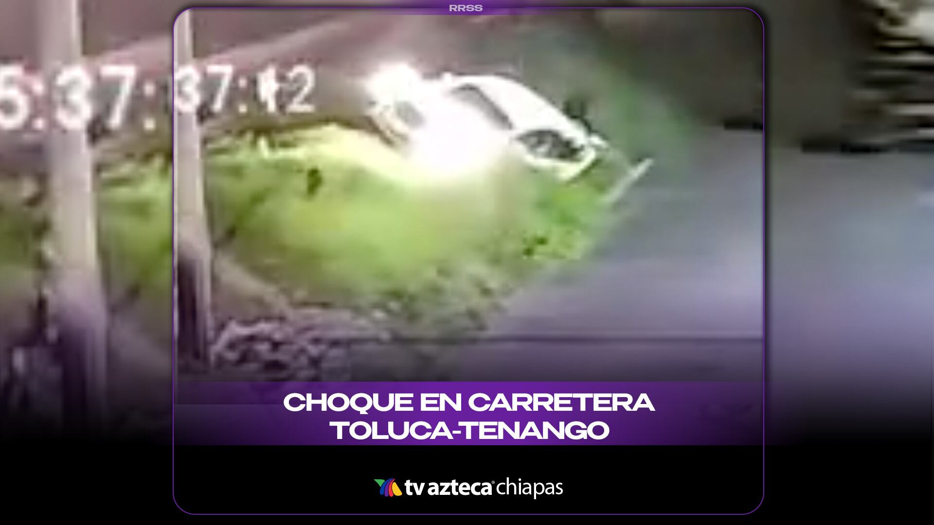 CHOQUE EN CARRETERA TOLUCA-TENANGO