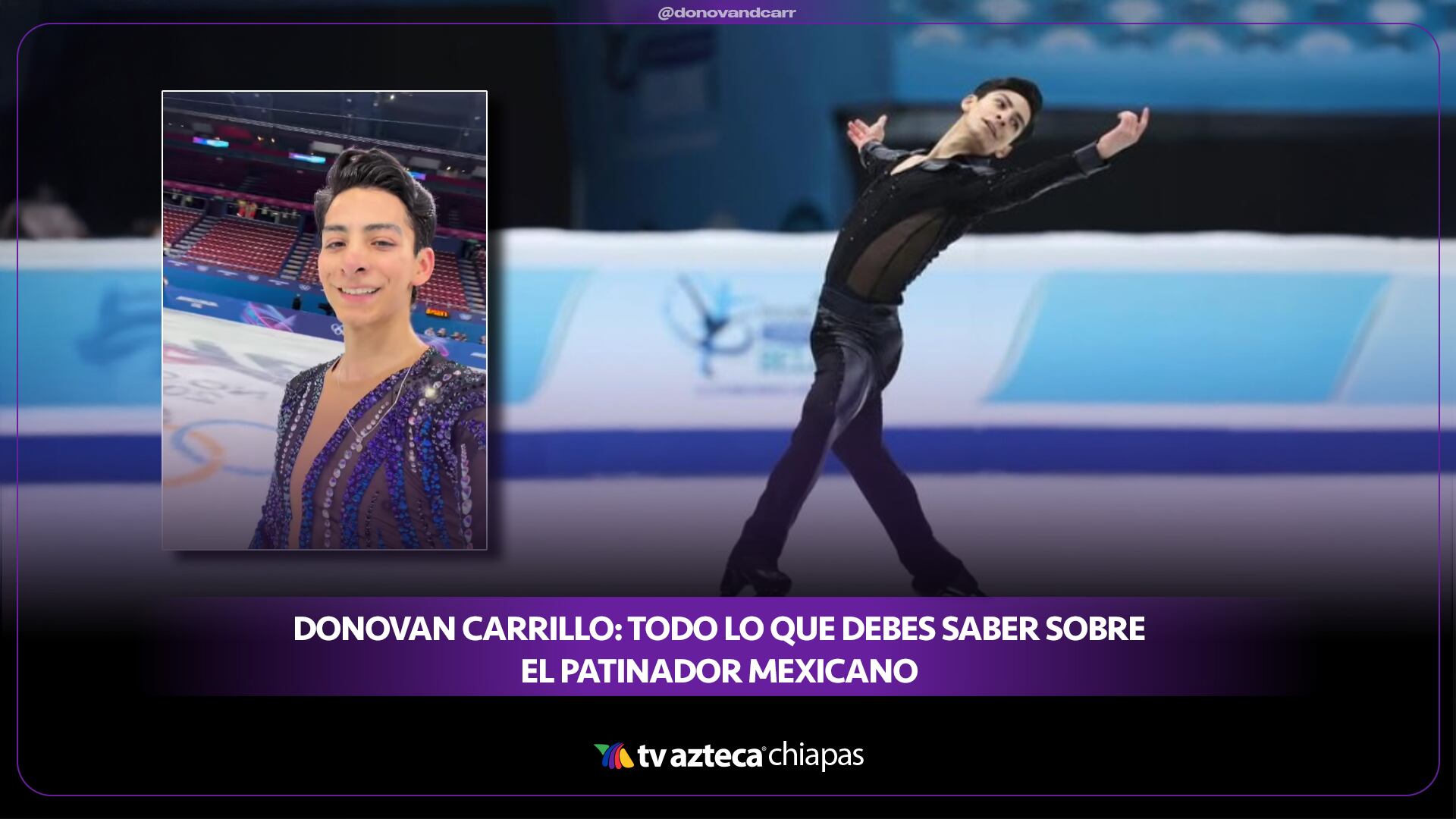 ¿Quién es Donovan Carrillo? El patinador que hizo historia para México